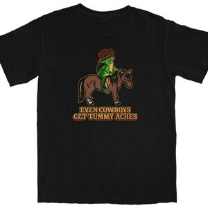 even Cowboys get tummy aches T-Shirt Black Short Sleeve Tee